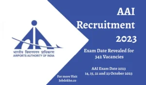 Read more about the article AAI Recruitment 2023: Exam Date Revealed for 342 Vacancies