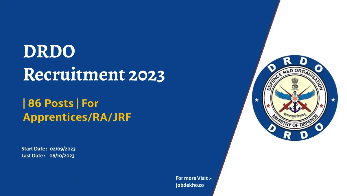 You are currently viewing DRDO Recruitment 2023 | 86 Posts for Apprentices/RA/JRF