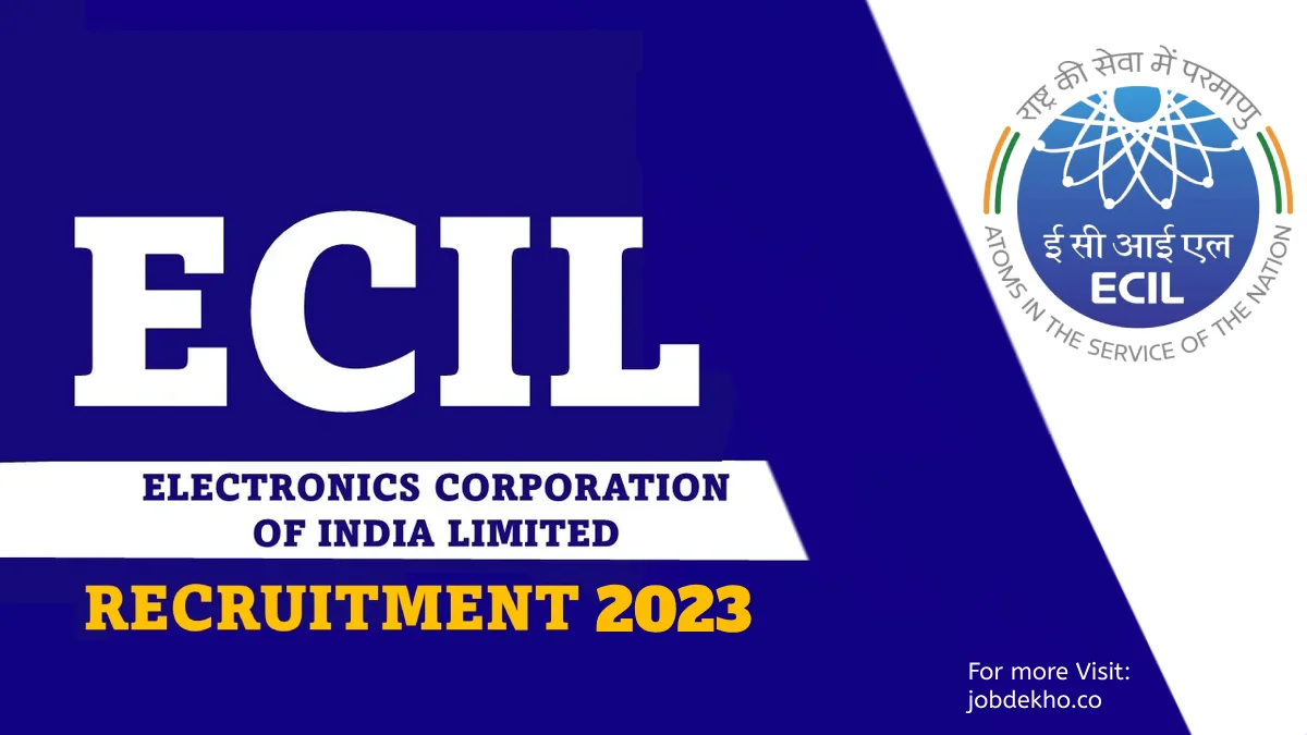 You are currently viewing ECIL Recruitment 2023: Notification Is Out for 35+ Vacancies