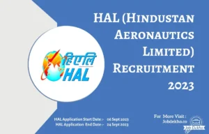 Read more about the article HAL Recruitment 2023 Applications Are Now Open!