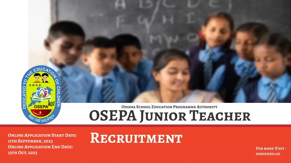 You are currently viewing OSEPA Junior Teacher Vacancies: Don’t Miss Out!