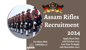 Read more about the article Assam Rifles Recruitment 2024: Apply Now for 161 Vacancies!