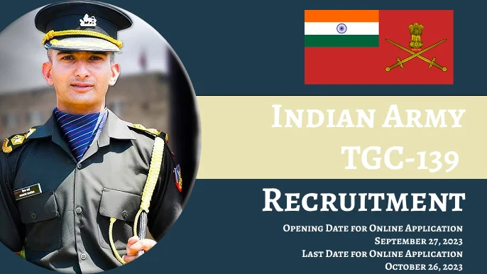 You are currently viewing Join the Indian Army: TGC-139 Recruitment Now Open for 2023