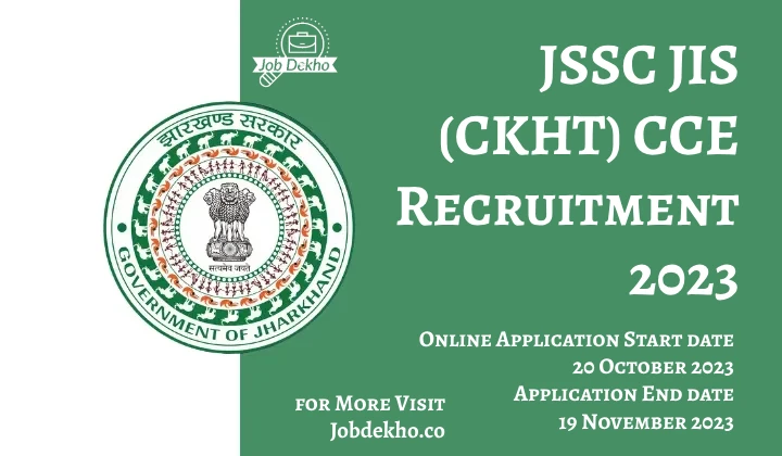 Read more about the article JSSC JIS (CKHT) CCE Recruitment 2023: Apply Now for 863 Posts