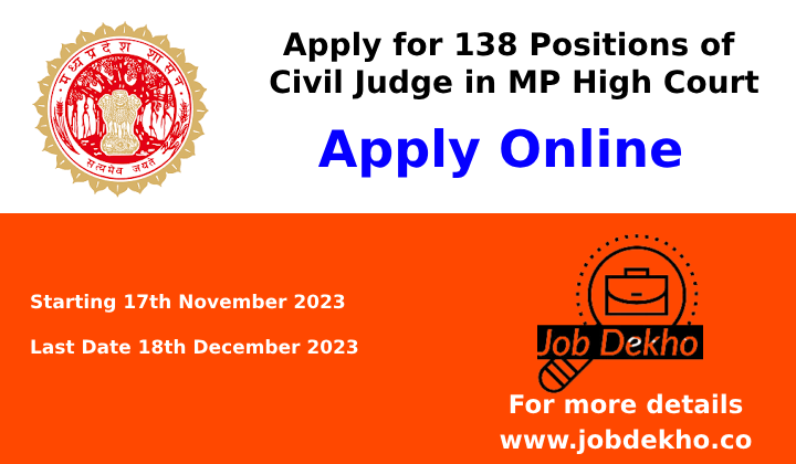 Read more about the article Apply for 138 Positions of Civil Judge in MP High Court