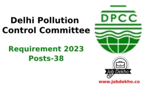 Read more about the article Recruitment of Assistant Environmental Engineers in DPCC Govt of Delhi