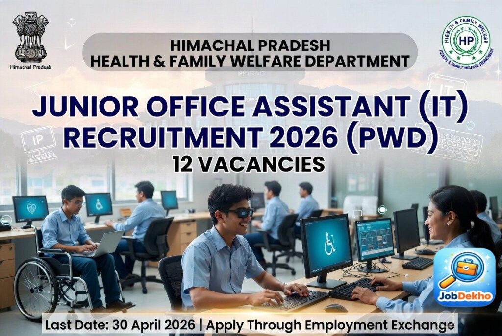HP Health Department JOA IT (PWD) Recruitment 2026: 12 Vacancies for Persons with Disabilities – Last Date 30 April 2026