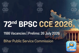 72nd BPSC CCE 2026: Bihar Ki Sabse Badi Administrative Bharti | Jobdekho.co