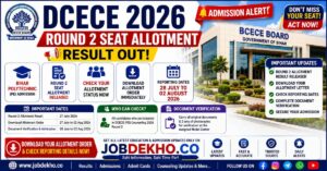 DCECE Round 2 Seat Allotment 2026 Released