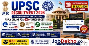 UPSC Recruitment 2026: Apply Online for 43+ Various Posts