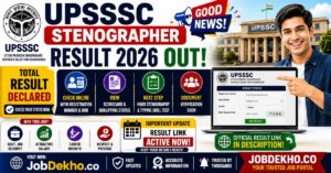 UPSSSC Stenographer Result 2026 Declared - Check Your Status Now!