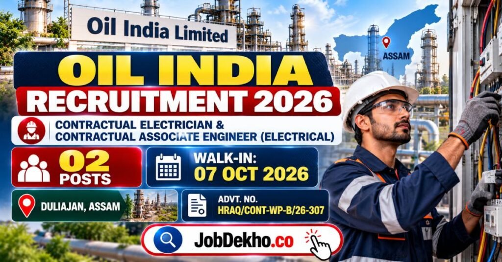 Oil India Recruitment 2026, Electrician & Associate Engineer Posts