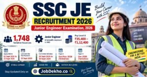 SSC JE Recruitment 2026 is out for 1,748 tentative vacancies