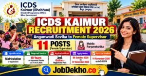 ICDS Kaimur Female Supervisor Recruitment 2026, 11 Posts
